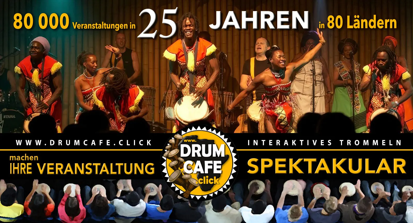 Drum Cafe - 80000 veranstaltungen in 25 Jahren in 80 Landern